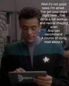 This meme is a photo of Patrick Stewart, the actor who played Captain Jean-Luc Picard in Star Trek: The Next Generation, sitting in front of a computer. The text above his head reads "Well it's not like I'm going to die in the line of duty or anything" and below his head reads "In a galaxy where you can live forever, why die?" The image is a humorous take on the idea that in a Star Trek universe, characters can live indefinitely, and the meme is poking fun at the idea that the character is being dramatic about dying.